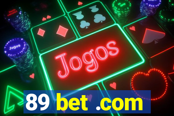 89 bet .com